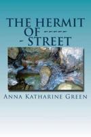 The Hermit of ------ Street