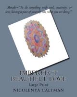 Imperfect Beautiful Love