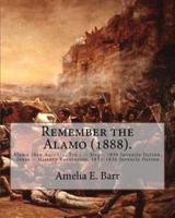 Remember the Alamo (1888). By