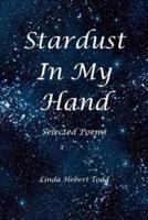 Stardust in My Hand