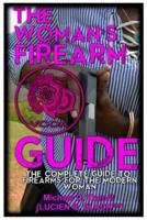 The Woman's Firearm Guide (B&W)