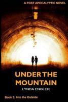 Under the Mountain: A Post Apocalyptic Novel