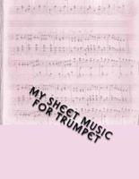 My Sheet Music for Trumpet