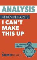 Analysis of Kevin Hart's I Can't Make This Up