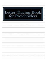 Letter Tracing Book for Preschoolers