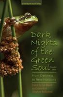Dark Nights of the Green Soul: From Darkness to New Horizons