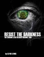 Resist the Darkness