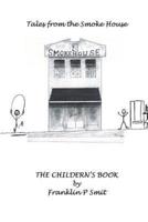 The Children's Book Tales from the Smoke House