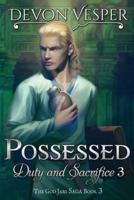 Possessed: Duty and Sacrifice 3