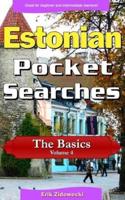 Estonian Pocket Searches - The Basics - Volume 4