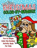 My First Christmas Color by Number; Christmas Activity Book for Kids