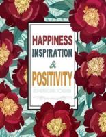 Happiness - Inspiration & Positivity - Inspirational Journal