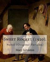 Sweet Rocket (1920). By
