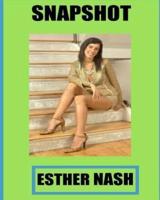 Snap Shot Esther Nash