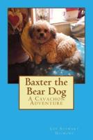 Baxter the Bear Dog