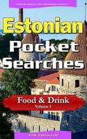 Estonian Pocket Searches - Food & Drink - Volume 3