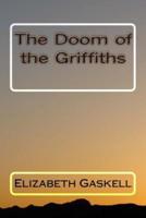 The Doom of the Griffiths