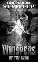 Whispers Of The Dead Book 3