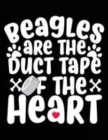 Beagles Are the Duct Tape of the Heart