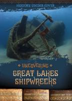 Uncovering Great Lakes Shipwrecks