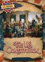 The U.S. Constitution in Review