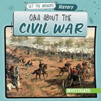 Q & a About the Civil War