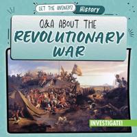 Q & A About the Revolutionary War