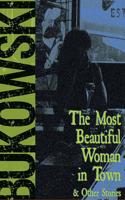 The Most Beautiful Woman in Town & Other Stories