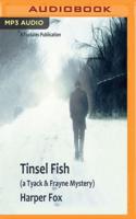 Tinsel Fish