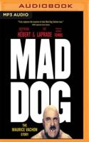 Mad Dog: The Maurice Vachon Story