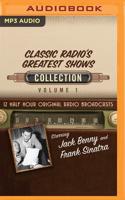 Classic Radio's Greatest Shows, Collection 1