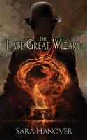 The Late Great Wizard