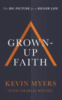 GROWNUP FAITH