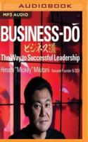 Business-Do: The Way to Successful Leadership