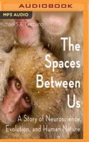 The Spaces Between Us