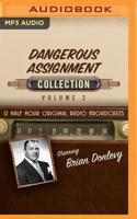 Dangerous Assignment Collection. Volume 2