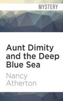 Aunt Dimity and the Deep Blue Sea