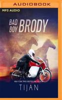 Bad Boy Brody