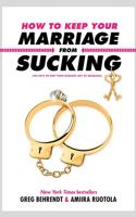 How to Keep Your Marriage from Sucking