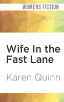Wife In the Fast Lane