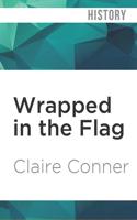 Wrapped in the Flag