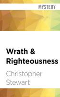 Wrath & Righteousness