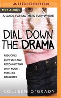 Dial Down the Drama