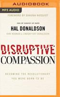 Disruptive Compassion