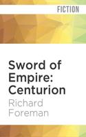 Sword of Empire: Centurion