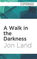 A Walk in the Darkness