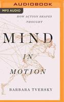 Mind in Motion