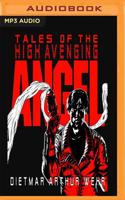 Tales of the High Avenging Angel. No. 1-3