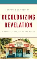 Decolonizing Revelation: A Spatial Reading of the Blues