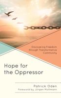 Hope for the Opressor